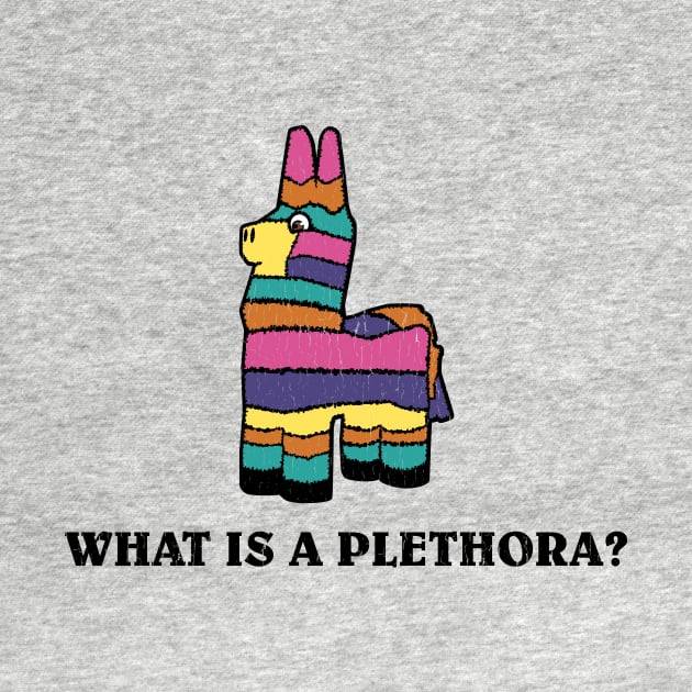 What is a Plethora by Braden4C